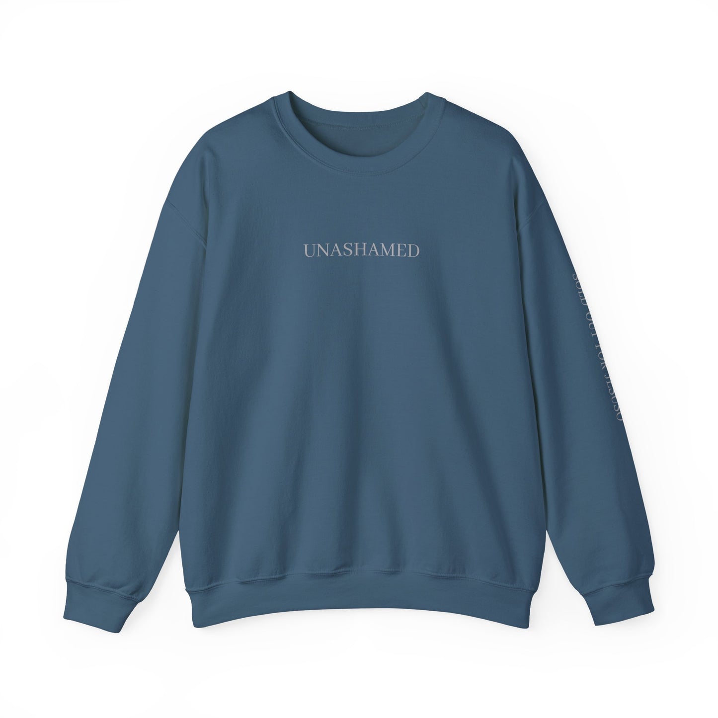UNASHAMED Sweatshirt