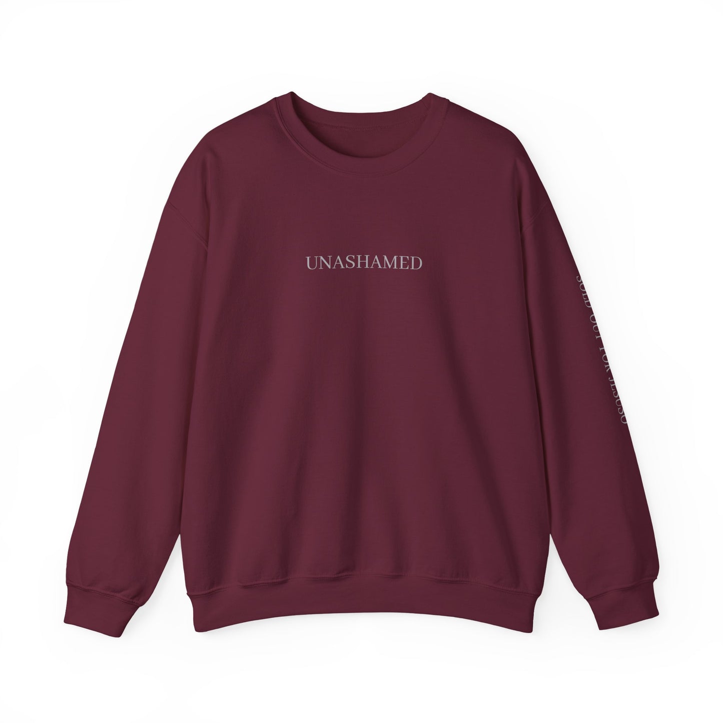 UNASHAMED Sweatshirt
