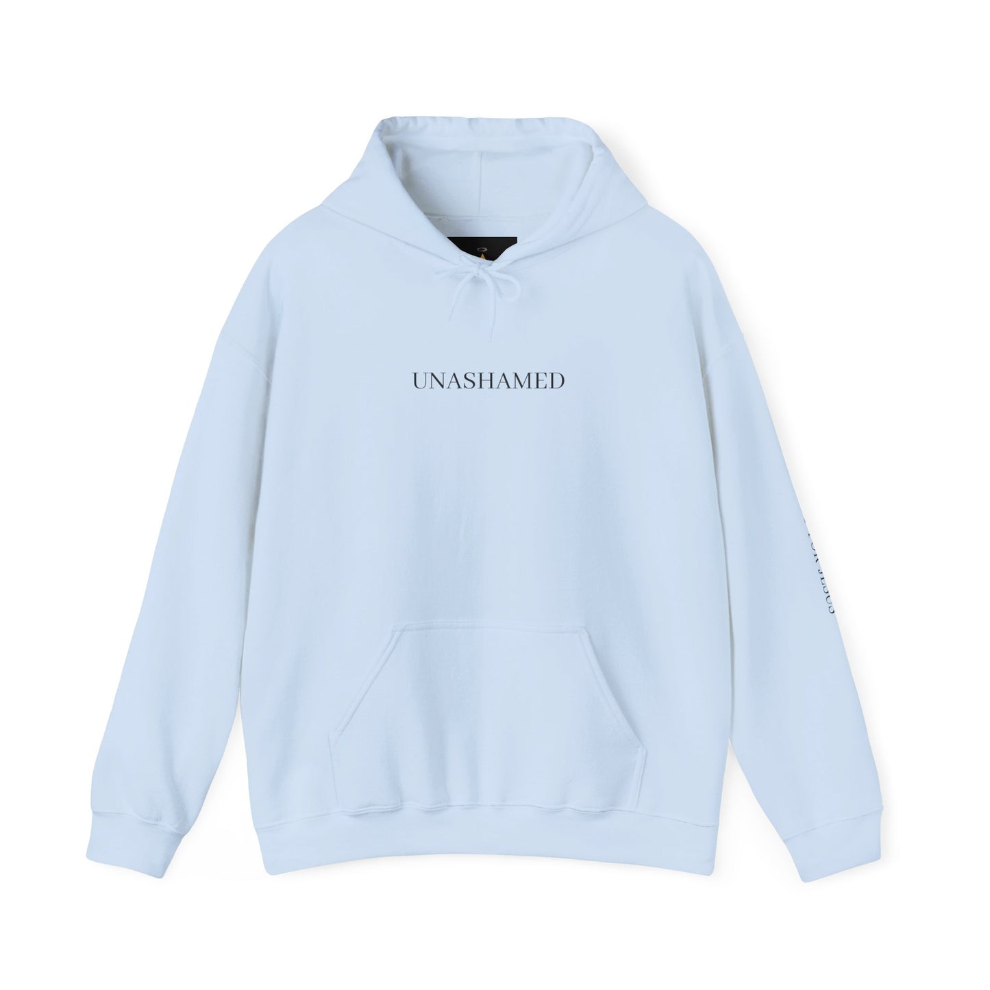 UNASHAMED Hoodie